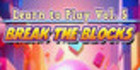 Learn to Play Vol. 5 Break the Blocks PS5