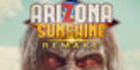 Arizona Sunshine Remake VR