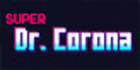 Super Dr Corona