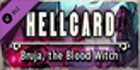 HELLCARD Bruja, the Blood Witch