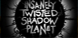Insanely Twisted Shadow Planet