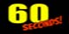 60 Seconds!