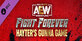 AEW Fight Forever Hayters Gunna Game Xbox Series X