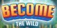 Become The Wild Nintendo Switch