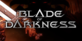 Blade of Darkness