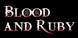 Blood and Ruby