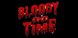 Bloody Good Time