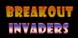 Breakout Invaders