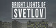 Bright Lights of Svetlov Xbox One