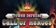 Call of Heroes Tower Defense