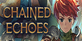 Chained Echoes Xbox Series X