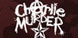 Charlie Murder