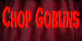 Chop Goblins Nintendo Switch