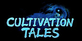 Cultivation Tales