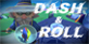 Dash and Roll Xbox Series X