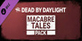 Dead by Daylight Macabre Tales Pack Nintendo Switch