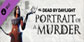 Dead by Daylight Portrait of a Murder Chapter