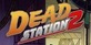 Dead Station 2 Nintendo Switch