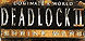 Deadlock 2 Shrine Wars