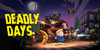 Deadly Days Nintendo Switch