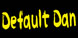 Default Dan
