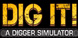 DIG IT! A Digger Simulator