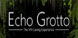 Echo Grotto