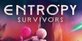 Entropy Survivors