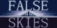 False Skies