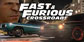 Fast and Furious Crossroads