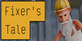 Fixers Tale