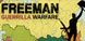 Freeman Guerrilla Warfare