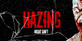 Hazing Night Shift