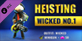 Heisting Wicked No. 1 Nintendo Switch