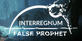 Interregnum Chronicles False Prophet