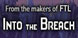 Into the Breach
