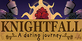 Knightfall A Daring Journey