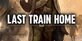 Last Train Home