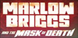 Marlow Briggs and the Mask Of Death