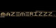 Mazemerizzz