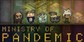 Ministry of Pandemic