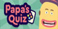 Papa’s Quiz
