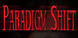 Paradigm Shift