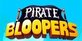Pirate Bloopers Xbox One