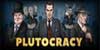 Plutocracy