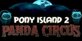 Pony Island 2 Panda Circus