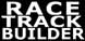Race Track Builder