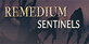 REMEDIUM Sentinels