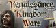 Renaissance Kingdom Wars