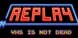 Replay VHS is not dead